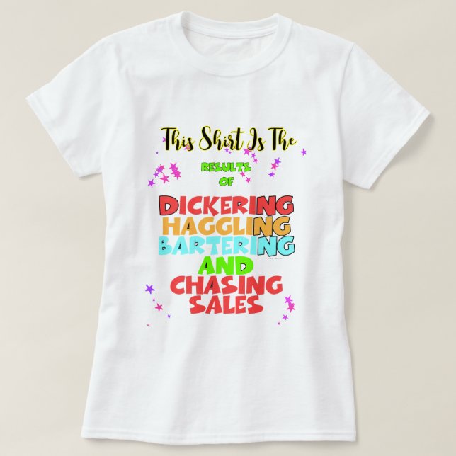 Dickering Haggling Bartering Funny T Shirt (Design framsida)