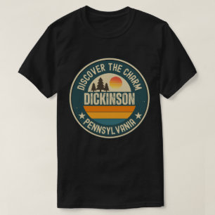 Dickinson, Pennsylvania T Shirt