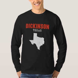 Dickinson Texas USA State America Travel Texan T Shirt