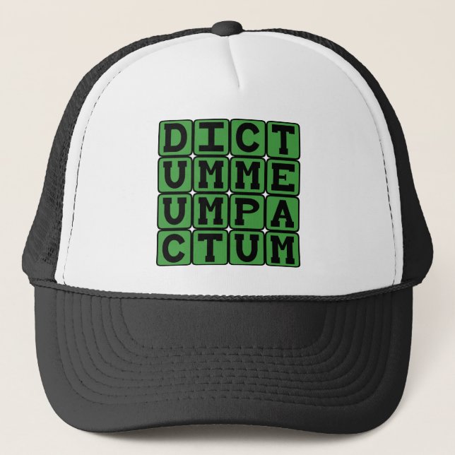 Dictum Meum Pactum, Mitt Ord är Min Lövnad Truckerkeps (Framsida)
