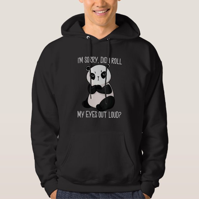 Did I Roll My Eyes Out Loud  Giant Panda For Women Hoodie (Framsida)