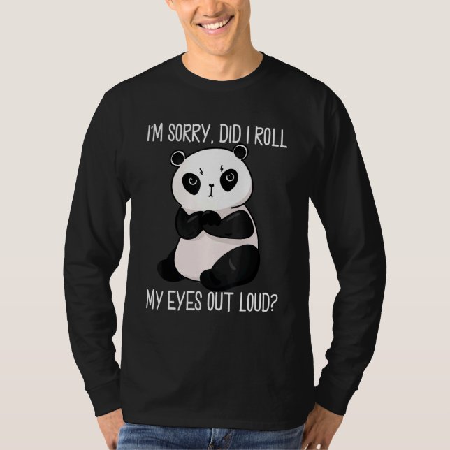 Did I Roll My Eyes Out Loud  Giant Panda For Women T Shirt (Framsida)