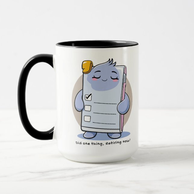 Did One Thing Retiring Now – Funny Burnout Humor Mugg (Vänster)