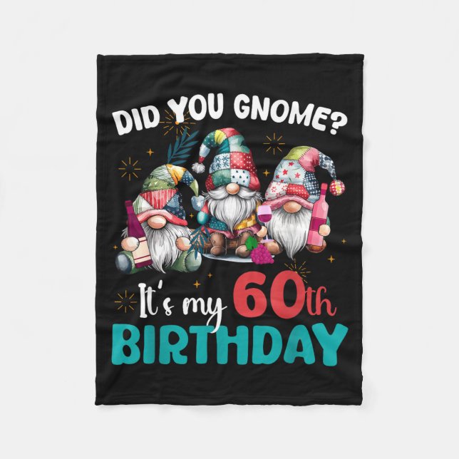 Did You Gnome Its My 60th Birthday 60 Year Old Gno Fleecefilt (Framsidan)