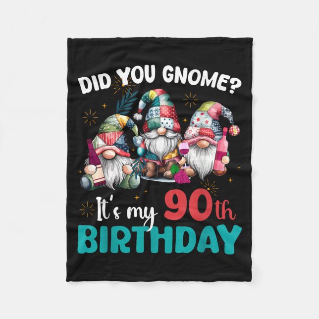 Did You Gnome Its My 90th Birthday 90 Year Old Gno Fleecefilt (Framsidan)