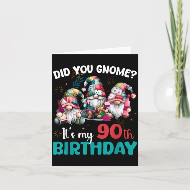 Did You Gnome Its My 90th Birthday 90 Year Old Gno Kort (Framsida)