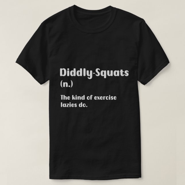 Diddly-Squats för segern T Shirt (Design framsida)