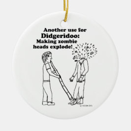 Didgeridoo Makes Zombies Explode Julgransprydnad Keramik