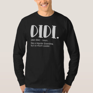 Didi som en vanlig mormor men Cooler Mors dag T Shirt