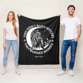 Didn't Burn Witches Burned Women Rights Pro Choice Fleecefilt