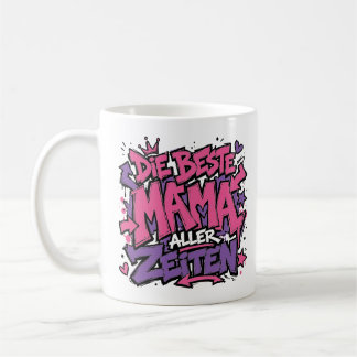 die beste mama aller zeiten 10 kaffemugg