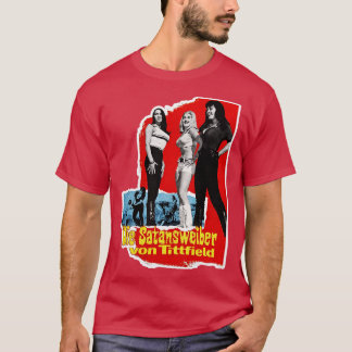 Die Satansweiber Von Titfield Retro Faster Pussyc T Shirt