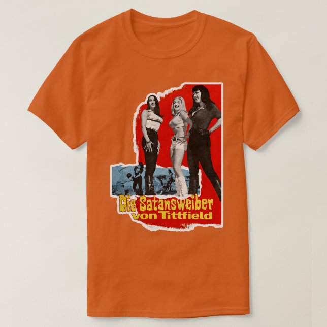 Die Satansweiber Von Titfield Retro Faster Pussyc T Shirt (Design framsida)