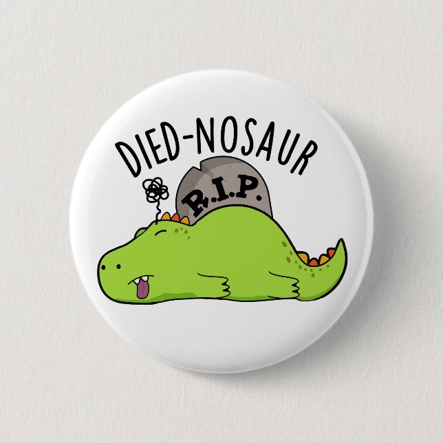 Died-nosaur Funny Dinosaur Puns Knapp (Framsida)
