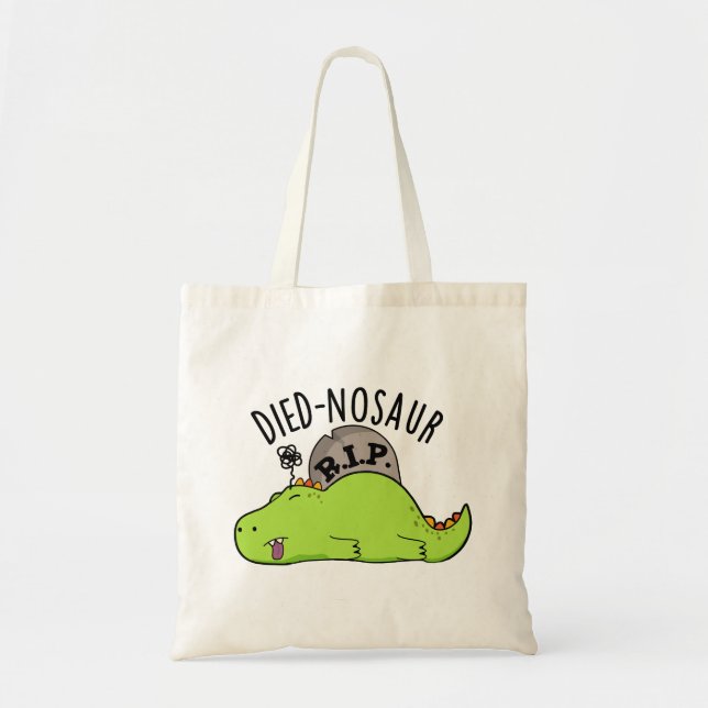 Died-nosaur Roliga Dinosaurie Puns  Tygkasse (Framsidan)
