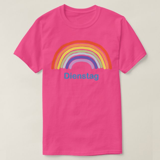 Dienstag Tisdag Rainbow T Shirt (Design framsida)