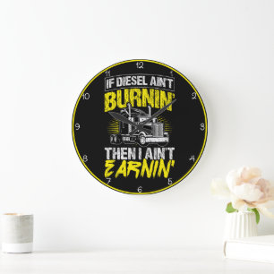 Diesel Burnin's, Money Earnin's Trucker Stor Klocka