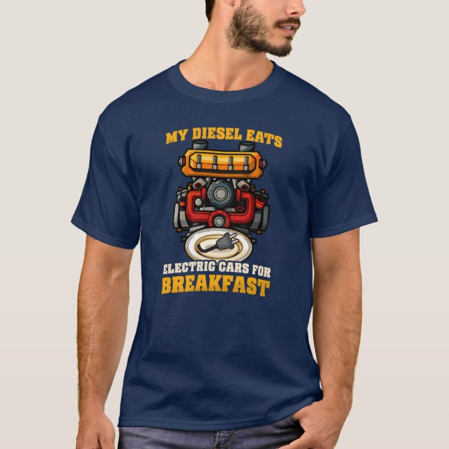 Diesel Car Lover Diesel Eats Electric for Breakfas T Shirt (Framsida)