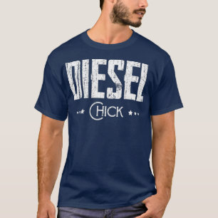 Diesel Chick Women Dam Dirty Lastbil Driver Day T Shirt