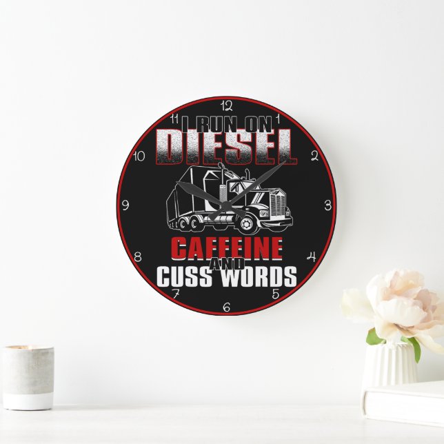 Diesel, koffein, Cuss Ord" Trucker Stor Klocka (Hem)