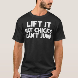 Diesel Lastbil Funny Hiss IT Tjock Chick Cant Jump T Shirt