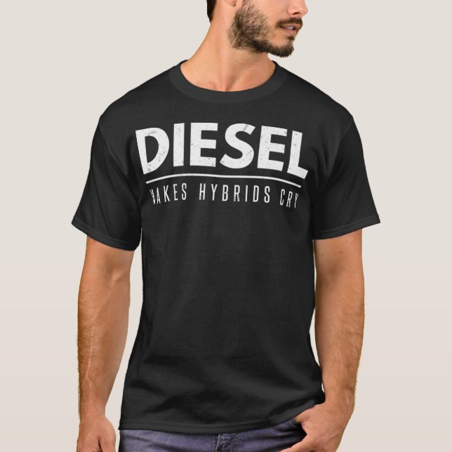 Diesel Makes Hybrids Gråter Funny Diesels Roll Coa T Shirt (Framsida)