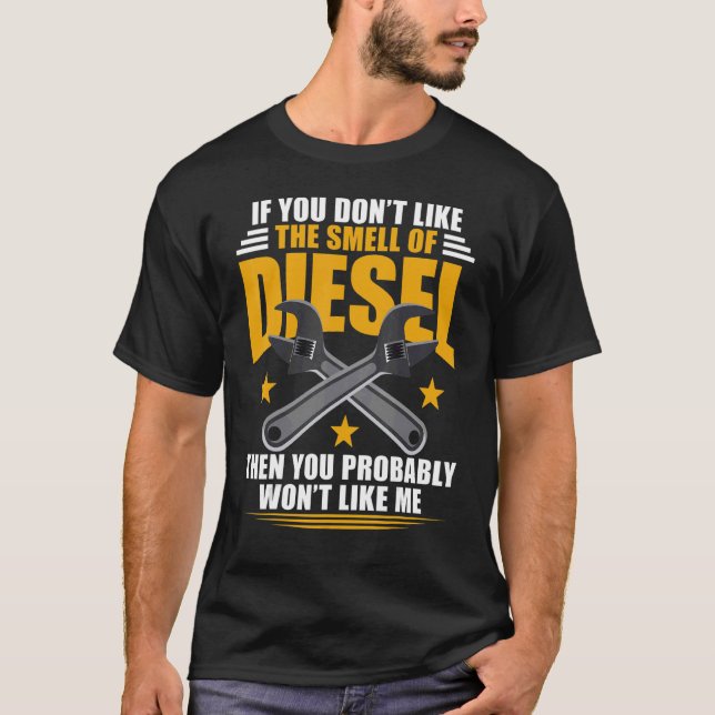 Diesel Mechanic tycker inte om dieselmetaller T Shirt (Framsida)