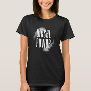 Diesel Power Smoking Design Diesel Power Roll Coal T Shirt
