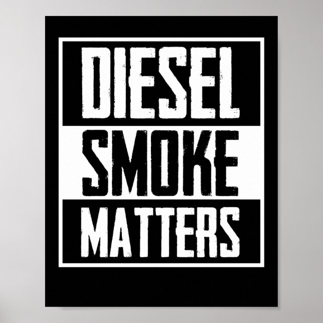 DIESEL ROKE MATTERS Diesel Lastbil Rullkol Poster (Framsidan)