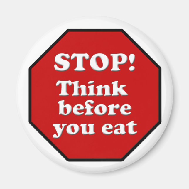 Dietera Motivation Magnet, stoppa tänkan innan du  Magnet (Framsidan)