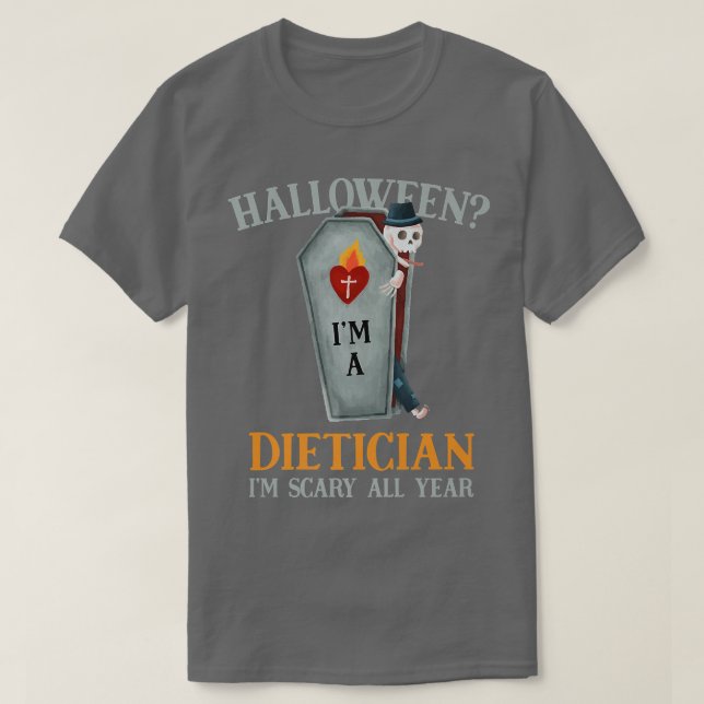 Dietiker jag är sjuk, allårsnutritionist Hallowee T Shirt (Design framsida)