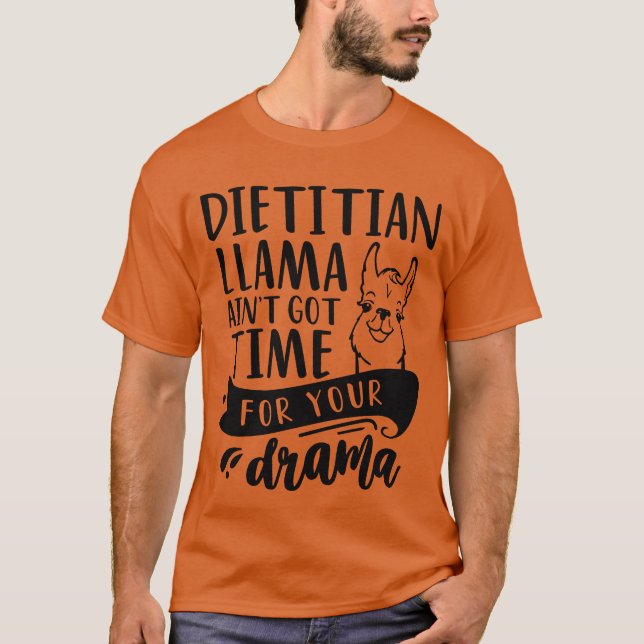 Dietist Rolig Lama Drama rolig T Shirt (Framsida)