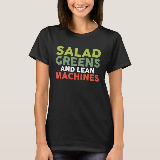 Dietitian Nutritionist Salad Greens and Lean Machi T Shirt (Framsida)