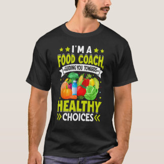 Dietitist jag är en matcoach som styr dig. t shirt
