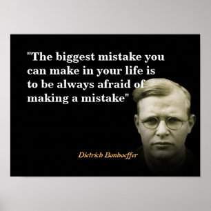 Dietrich Bonhoeffer-citat på det största misstaget Poster