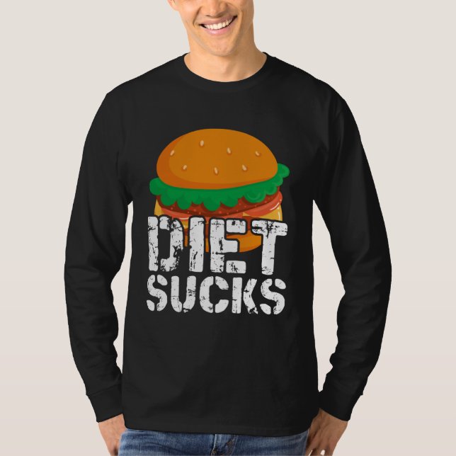 Diets Suck T Shirt (Framsida)