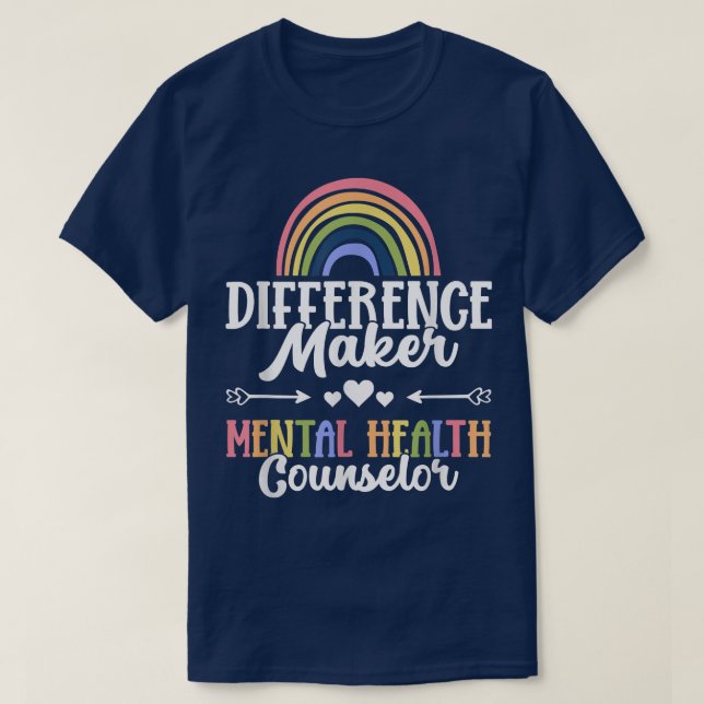 Difference Maker Mental Health Counselor790 321 T Shirt (Design framsida)