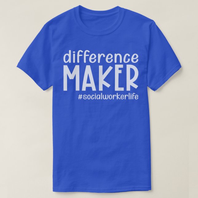 Difference Maker Social Worker Life Funny Thanksgi T Shirt (Design framsida)