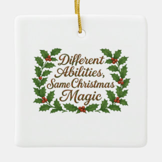 Different Abilities, Same Christmas Magic Julgransprydnad Keramik