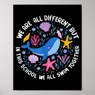 Different But In This School Swim Together Poster
