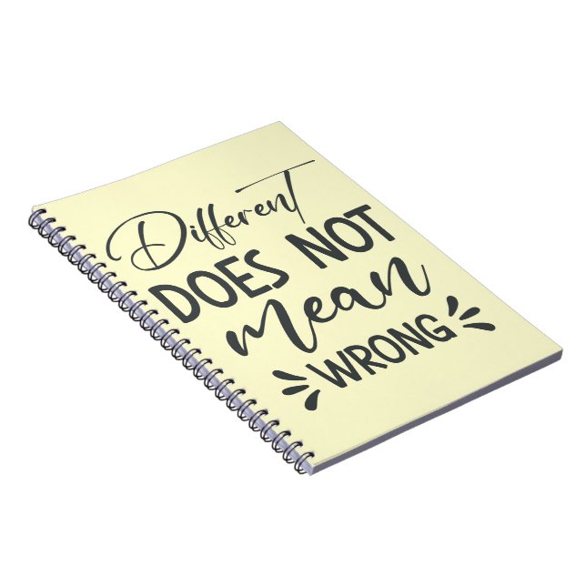 Different Does Not Mean Wrong Anteckningsbok (Högra Sidan)