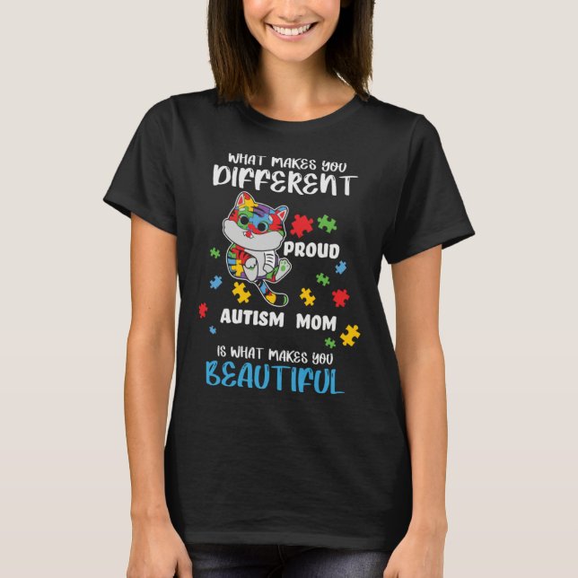 Different Is What Make You Beautiful Proud Autism  T Shirt (Framsida)
