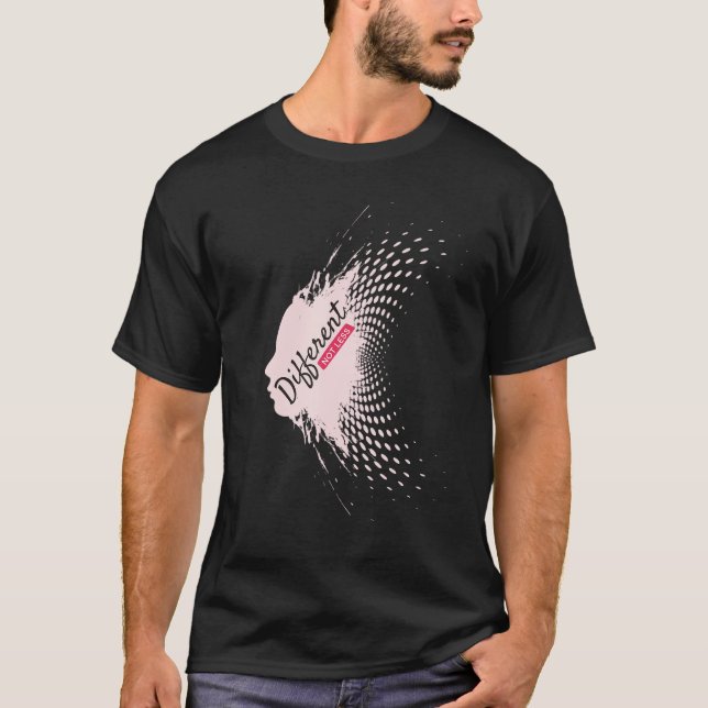 Different Not Less Autism Awareness T Shirt (Framsida)