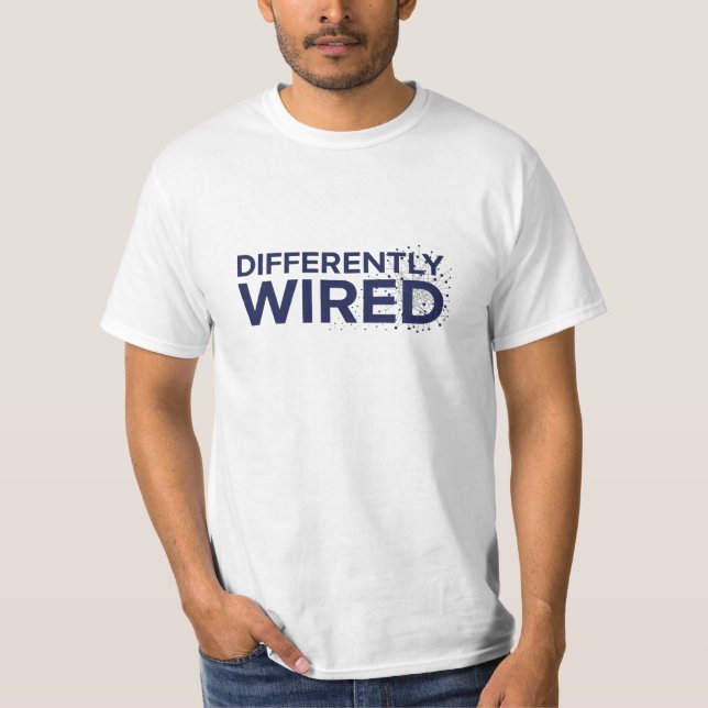 Differently Wired – Autism Awareness Month Blå  T Shirt (Framsida)