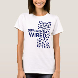 Differently Wired – Autism Awareness Month Blue T Shirt