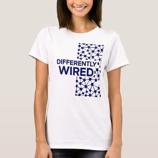 Differently Wired – Autism Awareness Month Blue T Shirt (Framsida)