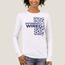 Differently Wired – Autism Awareness Month Blue T Shirt