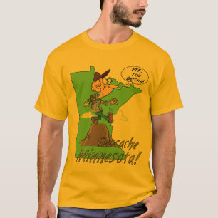 Dig Betcha! Minnesota Cacher grundläggande T-trö Tee