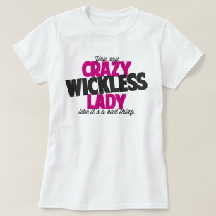 Dig galen wickless dess damnågot liknande för t shirt