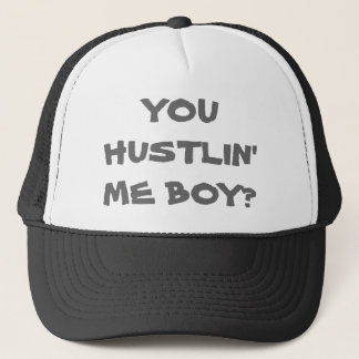 DIG HUSTLIN MIG POJKE? HATT KEPS